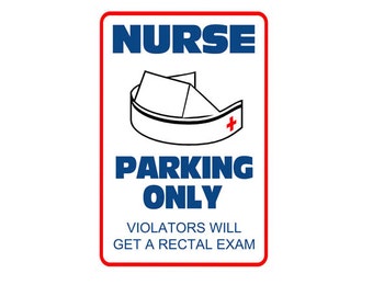 NURSE Week, Nurse Sign, Nurse Parking sign, RN Gift, LPN Gift, Nurse Gift, Nurse graduate gift, Nurse Hero, Nurse hat, nurse stethoscope