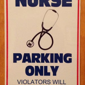 NURSE RN LPN Parking sign Funny Gag Gift 8x12 Aluminum Medical image 2