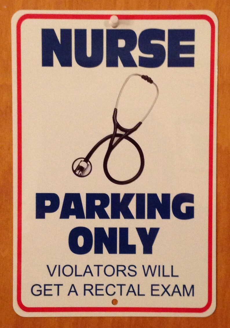 NURSE RN LPN Parking sign Funny Gag Gift 8x12 Aluminum Medical image 2