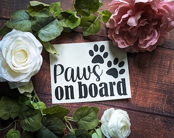 Paws on board - Vinyl car decal, window / bumper sticker