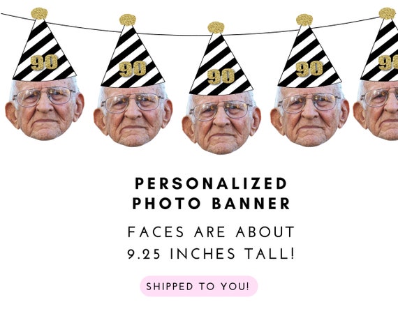 90th Birthday Face Banner, 90th Birthday Banner, Funny, Hat, Seventieth, 90 AF, 90 years Loved, Customized, Garland, Party Decoration, photo