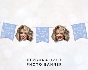 Last Toast on the Coast Banner | Bachelorette Party | Party Banner |Bride and Groom | Coastal Bridal Shower | Bride Photo Garland