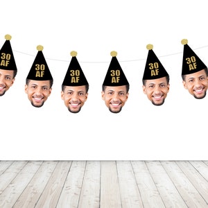 30 AF Birthday Face Banner | Pre-strung | 30th BdayGarland |Party Decorations |Dirty 30 Sign |Talk 30 to me |Thirtieth custom Party garland