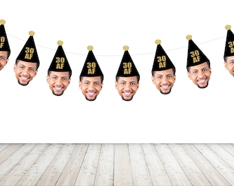 30 AF Birthday Face Banner | Pre-strung | 30th BdayGarland |Party Decorations |Dirty 30 Sign |Talk 30 to me |Thirtieth custom Party garland