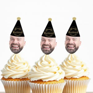 Retirement Cupcake Toppers with Face and Hat | Custom Retirement Party Decorations Officially Retired | Teacher Police Boss | Face Confetti