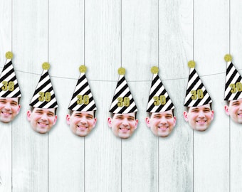 Birthday Face Banner, 30th, Personalized, Funny, Hat, Dirty 30, Thirty AF