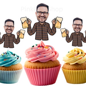 Man with Beers Cupcake Toppers with Personalized Custom Face Photo, Flannel, 30th, 40th bday, Cheers to 30 year, 50 af, Bachelor Party Favor