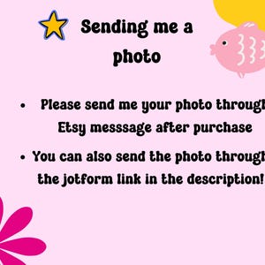 Please send a photo through etsy message or jotform