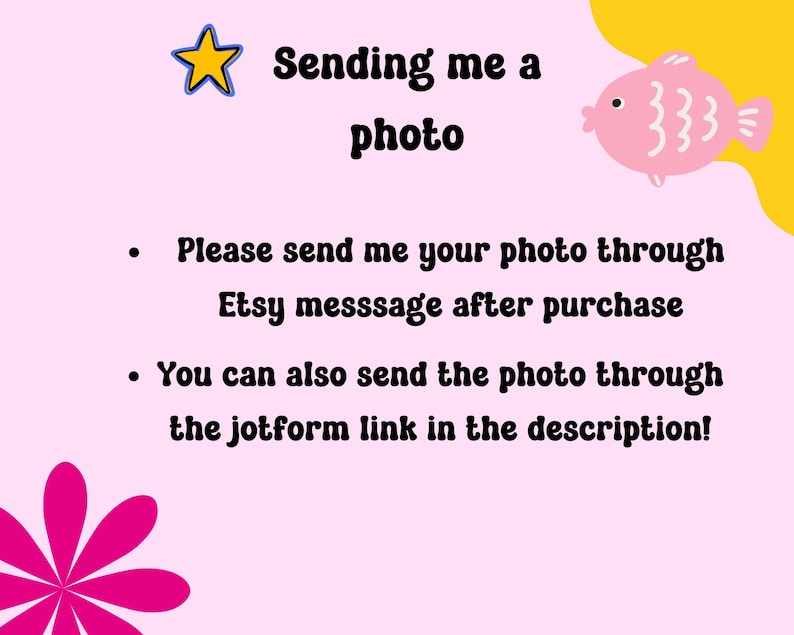 Please send a photo through etsy message or jotform