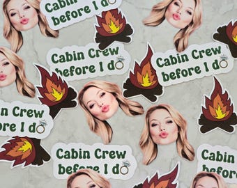 May include: A set of 10 stickers featuring a campfire design with the text "Cabin Crew before I do" and a diamond ring. The stickers are white with green text and a red, orange, and yellow campfire design.