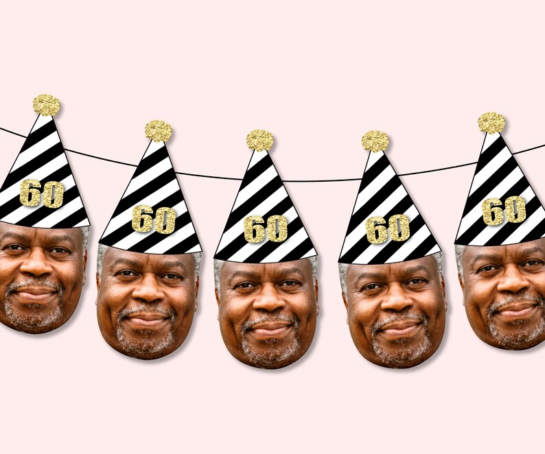 60th birthday banner with face and black and white party hat