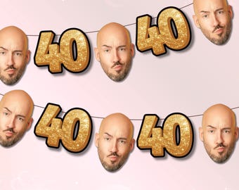 40th Birthday Face Banner | Head Cut Out Garland | Forty Decorations