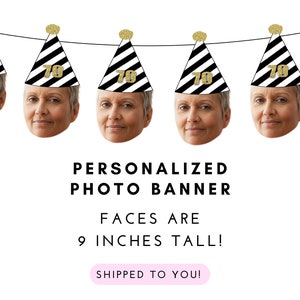 70th Birthday Face Banner, 70 Personalized, Seventy, Seventieth, 70 AF, 70 years Loved, Customized, Garland, 70 Birthday Party Decorations