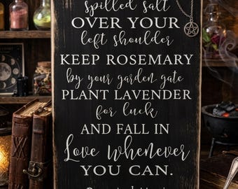Practical Magic Wood Sign; 12" x 18";
