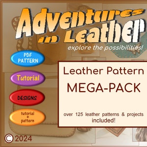 PATTERN - Leather Pattern Mega Pack - the whole shootin' match -  PDF download ONLY
