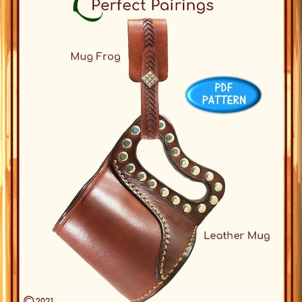 PATTERN - Mug Frog & Leather Mug - Perfect Pairings - ren-faire patterns - PDF download ONLY