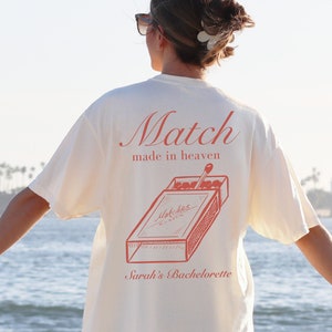 CUSTOM Match Made in Heaven, Personalized Bachelorette Oversized T-shirt