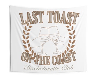 Last Toast On The Coast Bachelorette Party Indoor Wall Tapestries