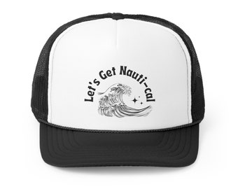 Let's Get Nautical Trucker Hat