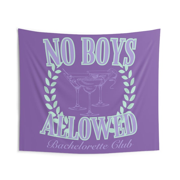 No Boys Allowed Bachelorette Party Indoor Wall Tapestries