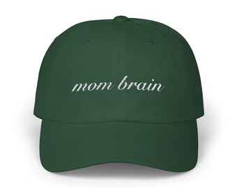 Funny Mom Brain Classic Cap Baseball Hat, Mom Gift, Mom Life, Mother's Day Gift, Mom Humor, Mom Accessories