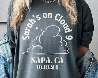 CUSTOM On Cloud Nine Bachelorette T-Shirt