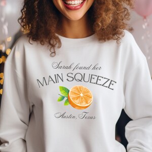 Custom Main Squeeze Bachelorette Sweatshirt
