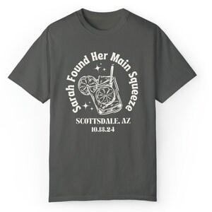 CUSTOM Main Squeeze Bachelorette T-Shirt