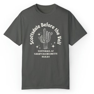 CUSTOM Scottsdale Before the Veil Bachelorette T-Shirt