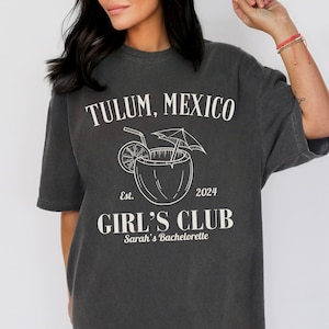 CUSTOM Tulum Mexico Girls Club Personalized Bachelorette Oversized T-shirt