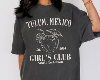 CUSTOM Tulum Mexico Girls Club Personalized Bachelorette Oversized T-shirt