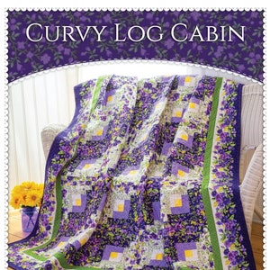 Curvy Log Cabin *Pieced Quilt Pattern* By: Jennifer Bosworth - Shabby Fabrics