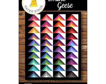 Ombre Geese *Quilt Pattern* By: Tiffany Hayes - Needle in a Hayes Stack