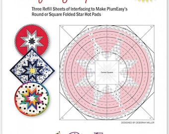 Hot Pad Interfacing Templates 3-Pack *Use with 8in Folded Star* From: PlumEasy Patterns