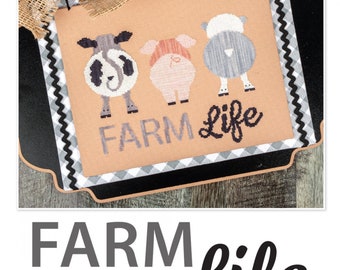 Farm Life *Counted Cross Stitch Pattern*  By: Lori Holt of Bee In My Bonnet Co. - It's Sew Emma