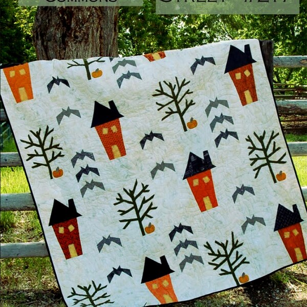 31 Haunting Street *Applique & Pieced Quilt Pattern* From: Cotton Street Commons