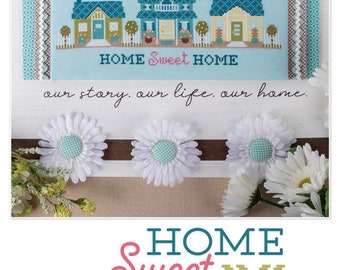Home Sweet Home *Counted Cross Stitch Pattern* By: Lori Holt of Bee In My Bonnet Co. - It's Sew Emma