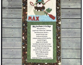 Why God Made Little Boys *Applique Wall Hanging - Includes Preprinted Panel & Pattern* From: The Whole Country Caboodle