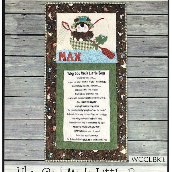 Why God Made Little Boys *Applique Wall Hanging - Includes Preprinted Panel & Pattern* From: The Whole Country Caboodle