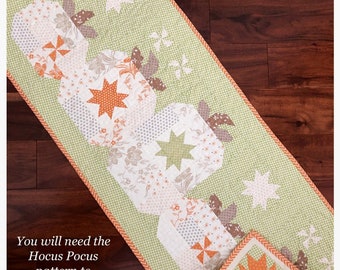 Hocus Pocus Table Runner *Add-On Pattern - Hocus Pocus Quilt Pattern REQUIRED To Complete* By: Margot Languedoc - The Pattern Basket