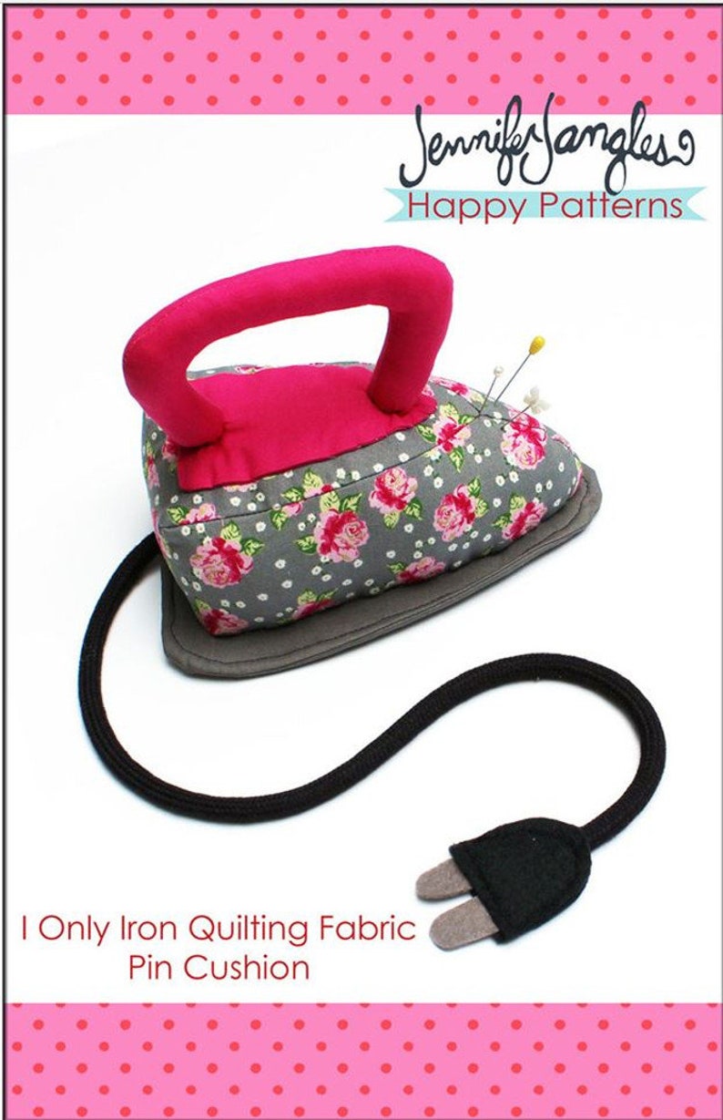 I Only Iron Quilting Fabric Iron Pin Cushion Pattern By Etsy