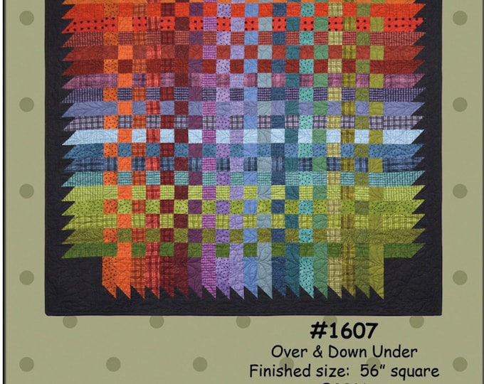 Over & Down Under quilt Pattern By Bonnie Sullivan All Through the
