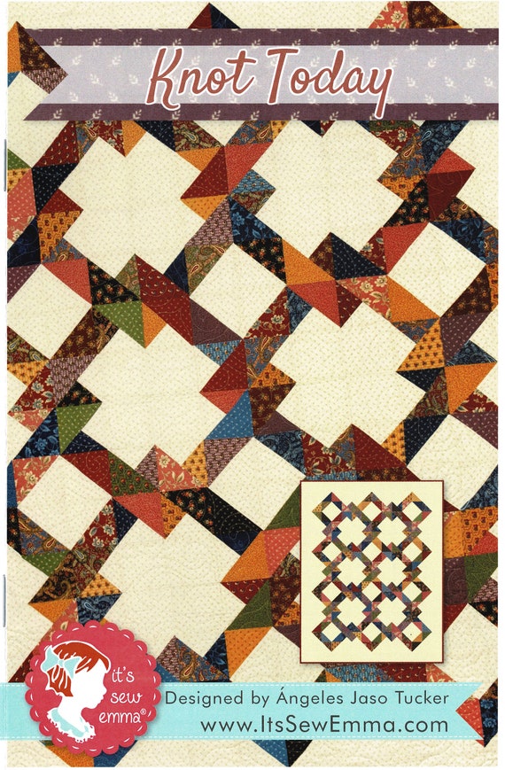 Knot Today quilt Pattern By Angeles Jaso Tucker It's Etsy