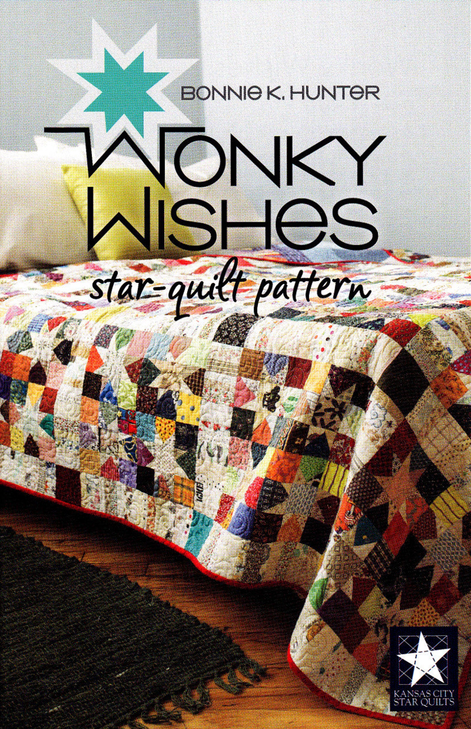 Wonky Wishes star Quilt Pattern By Bonnie K. Hunter Etsy