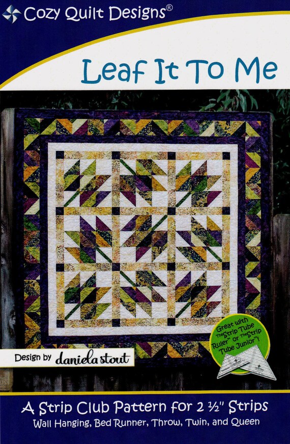 Leaf It To Me Strip Club Quilt Pattern For 2 1 2 Etsy
