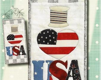 I Love USA *Quilted Applique Wall Hanging Pattern* From: Patch Abilities