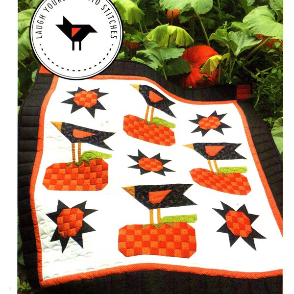 My Crow Garden *Quilt Pattern - Fat Quarter & Scrap Friendly* By: Karen Walker - Laugh Yourself Into Stitches