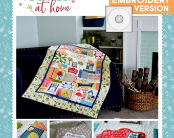 Make Yourself at Home *Quilt Pattern + Project Book Machine Embroidery Version* From: Kimberbell  KD805