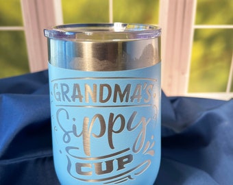 Grandma's Sippy Cup, Funny Engraved Wine Tumbler, Humorous Drinkware, Insulated Stemless Drinkware, Gift For Grandma, Grandma's Tumbler