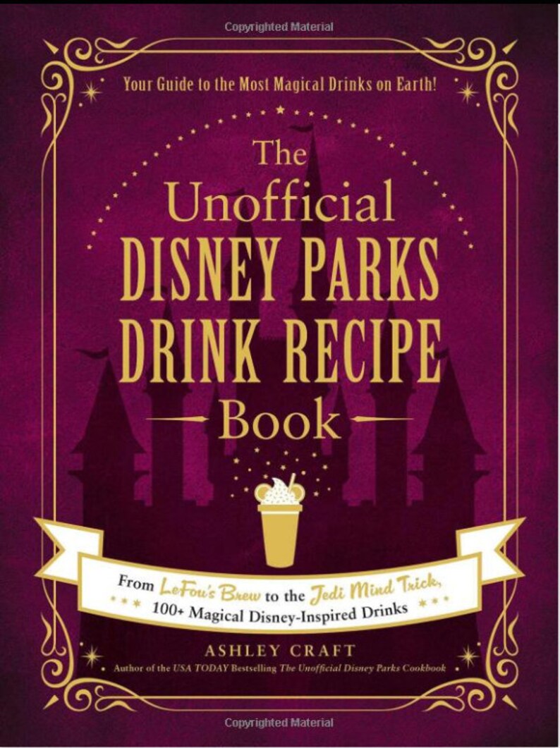 AUTHOR SIGNED The Unofficial Disney Parks Drink Recipe Book image 1